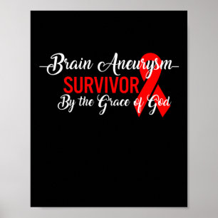 Aneurysma Awarvivor by God Grace Red Ribbo Poster