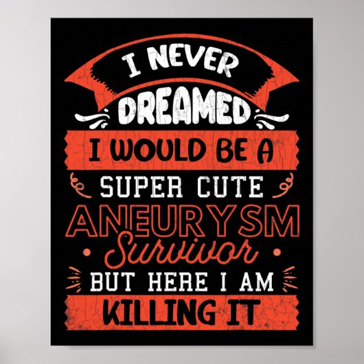 Aneurysma Survivor Gehirnbewusstsein Operation Gra Poster (Vorne)