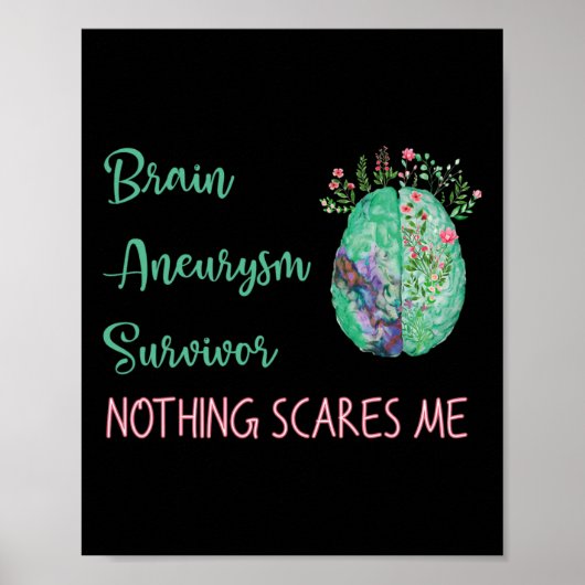 Aneurysma Survivor Nothing Scares Me 1 Poster (Vorne)