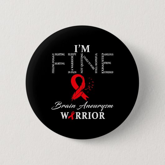 Aneurysma Warrior I'm Fine Button (Vorderseite)