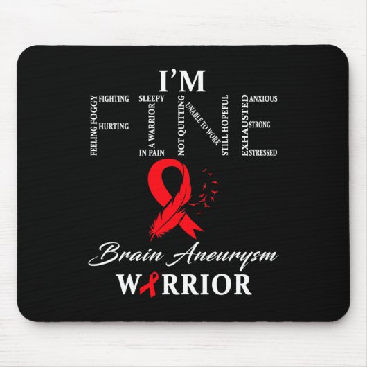 Aneurysma Warrior I'm Fine Mousepad (Vorne)