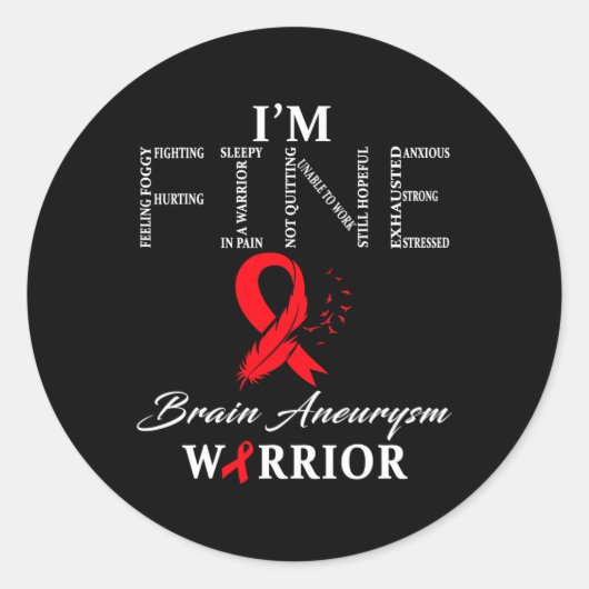 Aneurysma Warrior I'm Fine Runder Aufkleber (Vorderseite)