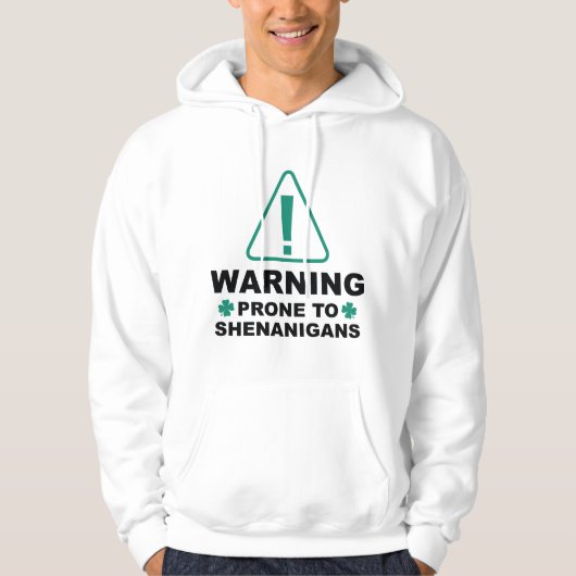 anfällig für Shenanigans Hoodie (Vorderseite)