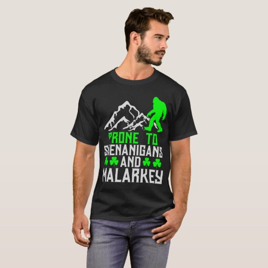 anfällig für Shenanigans Malarkey T-Shirt (Vorne ganz)