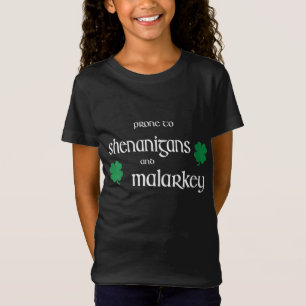 anfällig für Shenanigans und Malarkey Funny Irish T-Shirt