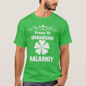 Anfällig für Shenanigans und Malarkey St Patricks T-Shirt (Vorderseite)