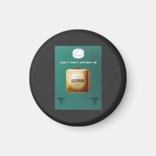Anfang der 1900er Jahre Aspirin Tin Magnet