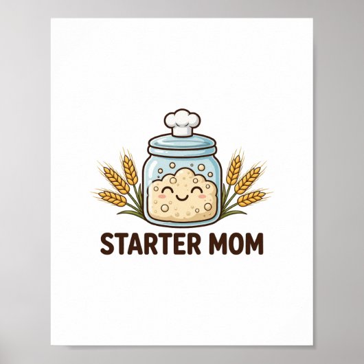Anfangs-Mutter — Süßes Sauerteig-Starter-Glas für Poster (Vorne)