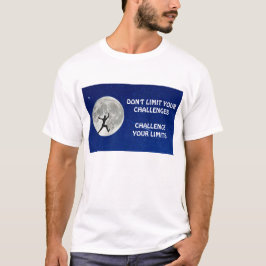 Anfechten Ihrer Grenzen motivierend Zitat-T - Shir T-Shirt