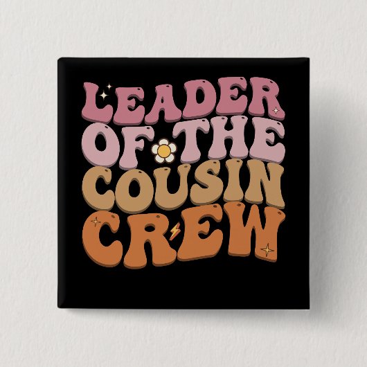Anführer der Cousin-Crew Groovy Retro Button (Vorderseite)