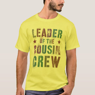 ANFÜHRER DER COUSIN-CREW Lustige Tante T-Shirt