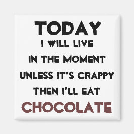 Anführungsmagnet "Just eat Chocolate" Magnet