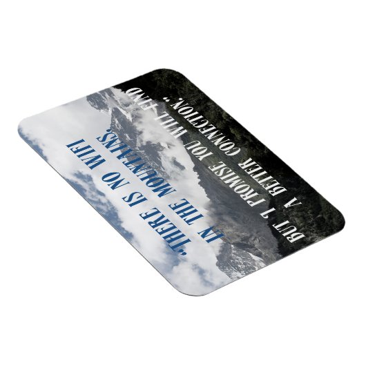 Anführungszeichen für coole und inspirierende Berg Magnet (Rechte Seite)