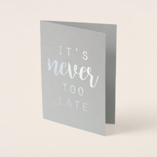 Anführungszeichen IV   Es ist nie zu spät Folienkarte