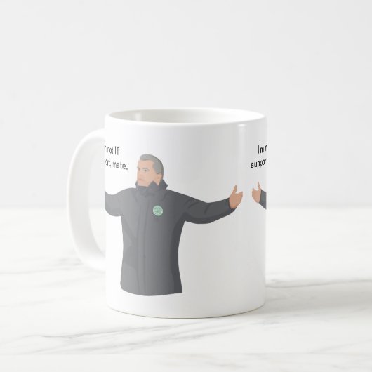 Ange Postecoglou - Ich bin keine IT-Unterstützung, Kaffeetasse (Vorderseite Links)