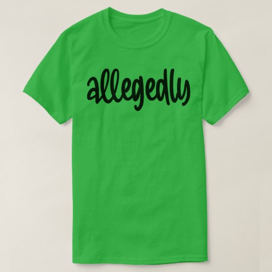 Angeblich 2 T-Shirt (Design vorne)