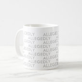 Angeblich Anwaltskanzlei Gift Funny Sprichwort typ Kaffeetasse (Vorderseite Links)