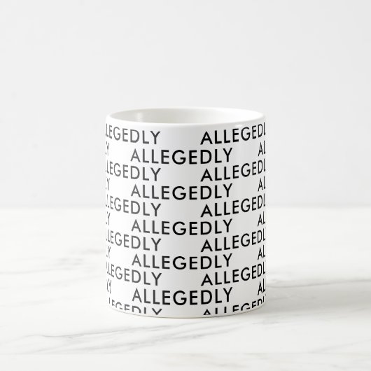Angeblich Anwaltskanzlei Gift Funny Sprichwort typ Kaffeetasse (Mittel)