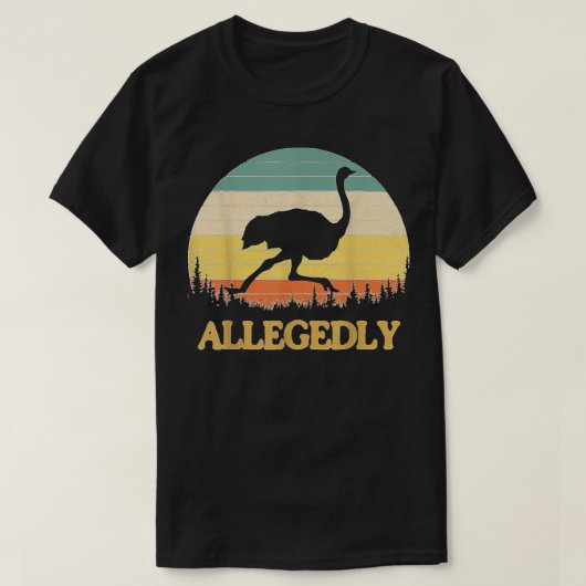 Angeblich Ostrich Funny Retro Flightless Bird Lieb T-Shirt (Design vorne)