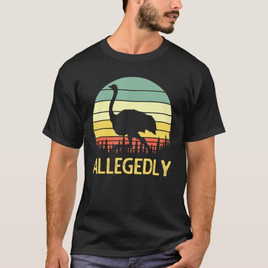 Angeblich Ostrich Funny Retro Funny Flightless Bir T-Shirt (Vorderseite)