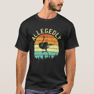 Angeblich Vogel Strauß Retro Flightless Bird T-Shirt