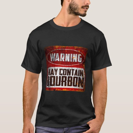 Angebotswarnung kann Bourbon Drinking beinhalten T-Shirt (Vorderseite)