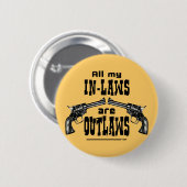 Angeheiratete Verwandte u. Geächtete Button (Vorne & Hinten)