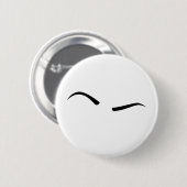 Angehobenes Augenbrauen-Abzeichen/Knopf Button (Vorne & Hinten)