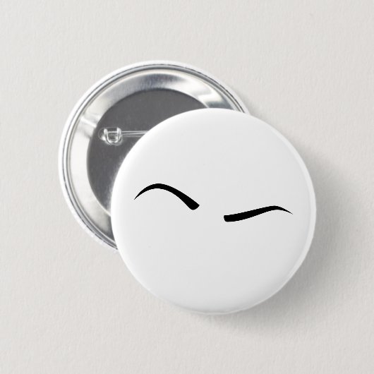 Angehobenes Augenbrauen-Abzeichen/Knopf Button (Vorne & Hinten)