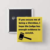 Angeklagte verurteilte Christliche Quotes-Redewend Button (Vorne & Hinten)