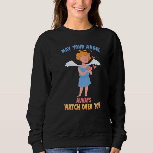 Angel kann Ihr Engel immer über den Cherub wachen Sweatshirt (Vorderseite)