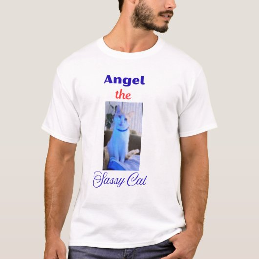 Angel the Sassy Cat T-Shirt (Vorderseite)