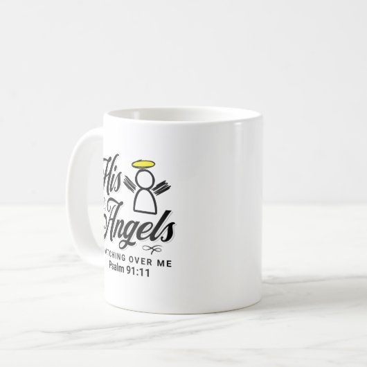ANGEL WATCHING ÜBER MIR VERSPRECHEN - Psalm 91:11 Kaffeetasse (Vorderseite Links)