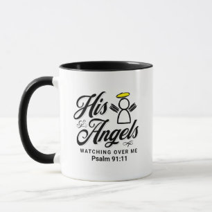 ANGEL WATCHING ÜBER MIR VERSPRECHEN - Psalm 91:11 Tasse