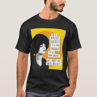 Angela Davis zitiert Rassismus T-Shirt