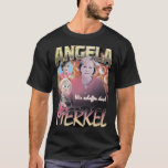 Angela Merkel Rap Bootleg T-Shirt Classic T - Shir<br><div class="desc">Angela Merkel Rap Bootleg T-Shirt Classic T - Shirt</div>