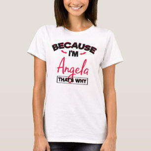 Angela nannte Gifts für Frauen T-Shirt