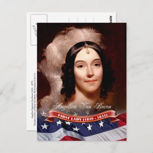 Angelica Van Buren, First Lady der USA Postkarte (Vorne/Hinten)