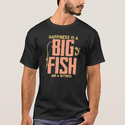 Angelköderfischen Glück Ist Ein Großer Fisch Und T-Shirt (Vorderseite)