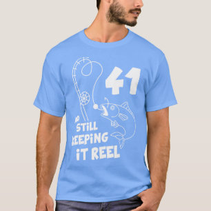 Angeln Geburtstag 41. Tag Fisher Geburtstagsgesche T-Shirt