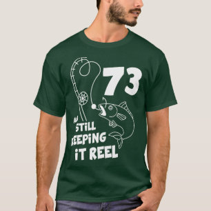 Angeln Geburtstag 73. Tag Fisher Geburtstagsgesche T-Shirt