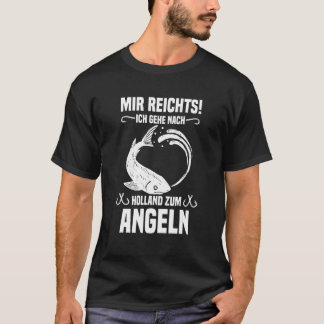Angeln Holland Angelzubehör Niederlande Fi T-Shirt