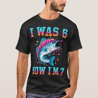 Angeln Ich war 6 Jetzt bin ich 7 Geburtstag 6 7 T-Shirt