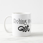 Angeln ist ein Hobby? Hol dich! Spaß Kaffeetasse (Links)