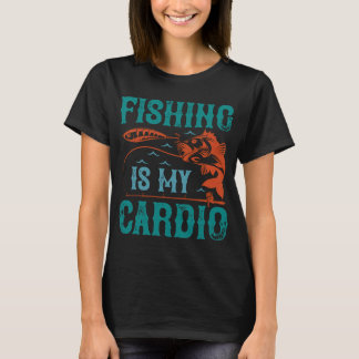 Angeln ist mein Cardio - Angler-Geschenk Lustiger T-Shirt