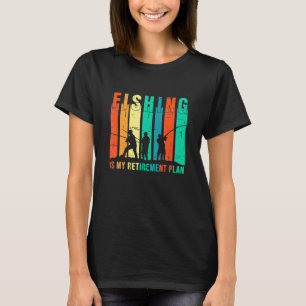 Angeln Ist Mein Rentenplan Angeln T-Shirt