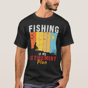 Angeln ist mein Rentenplan Fischer angeln T-Shirt