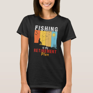 Angeln ist mein Rentenplan Fischer beim Fischen T-Shirt