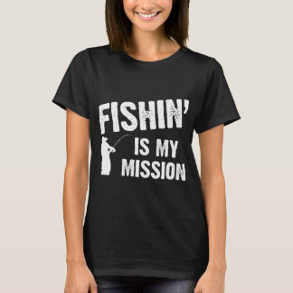 Angeln ist meine Mission T-Shirt