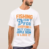 Angeln ist nicht für jeden Fisch, der sich im Funn T-Shirt (Vorderseite)
